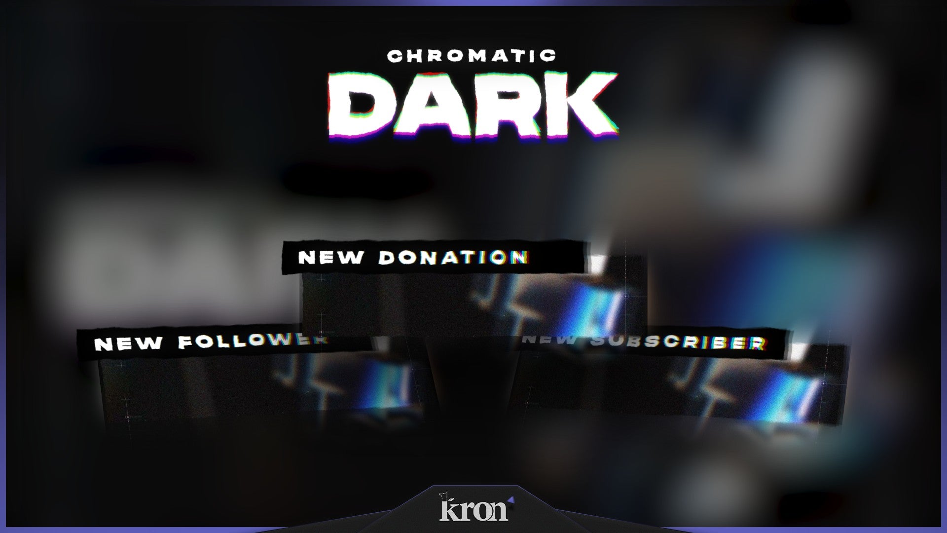 Chromatic Dark Animated Alerts for Twitch - Animated Glitch Chromatic Distortion Synthwave Overlay Alerts Pack | byKron