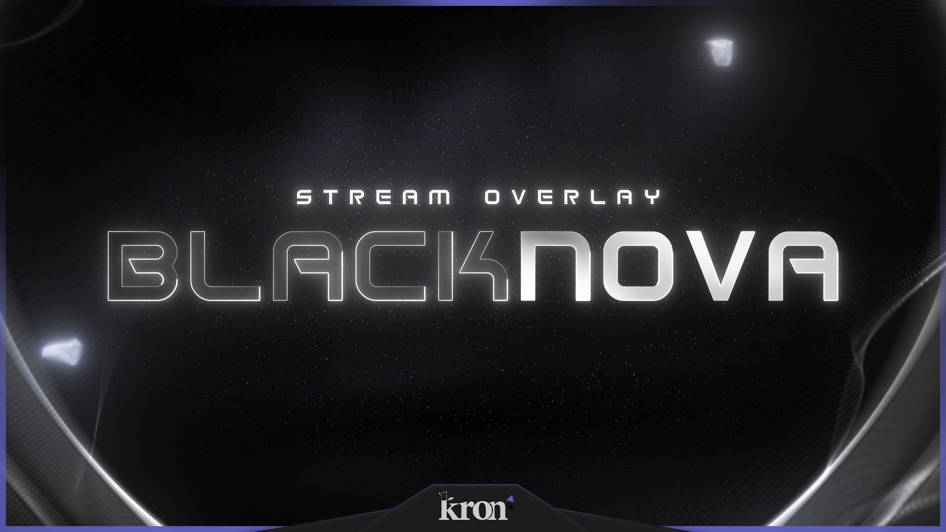 Black Nova Stream Overlay for Twitch - Animated Cosmic Space Minimalist Futuristic Package with Alerts and Widgets | byKron