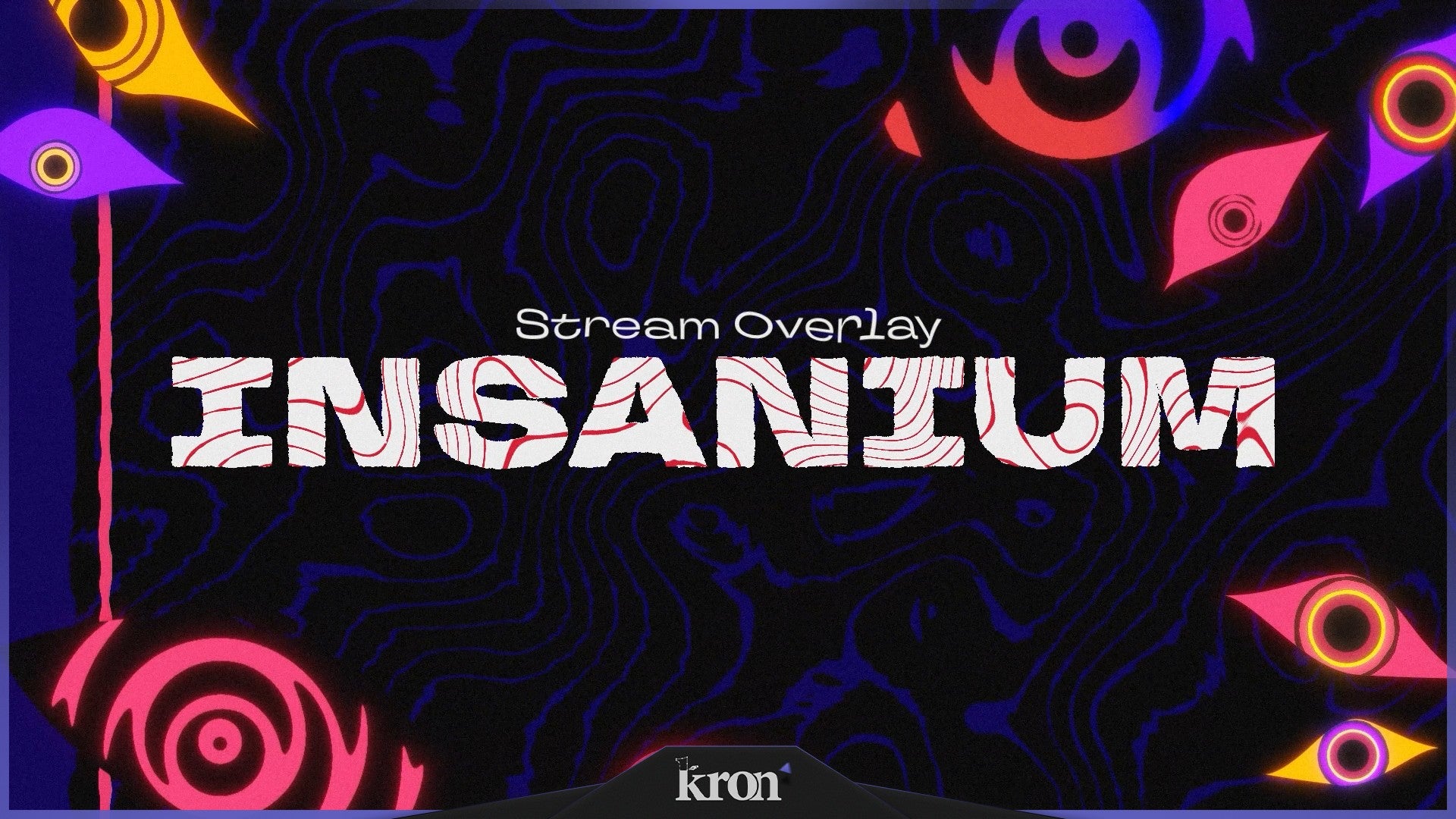 Insanium Stream Overlay for Twitch - Animated Psychedelic Surreal Vivid Package with Alerts and Widgets | byKron