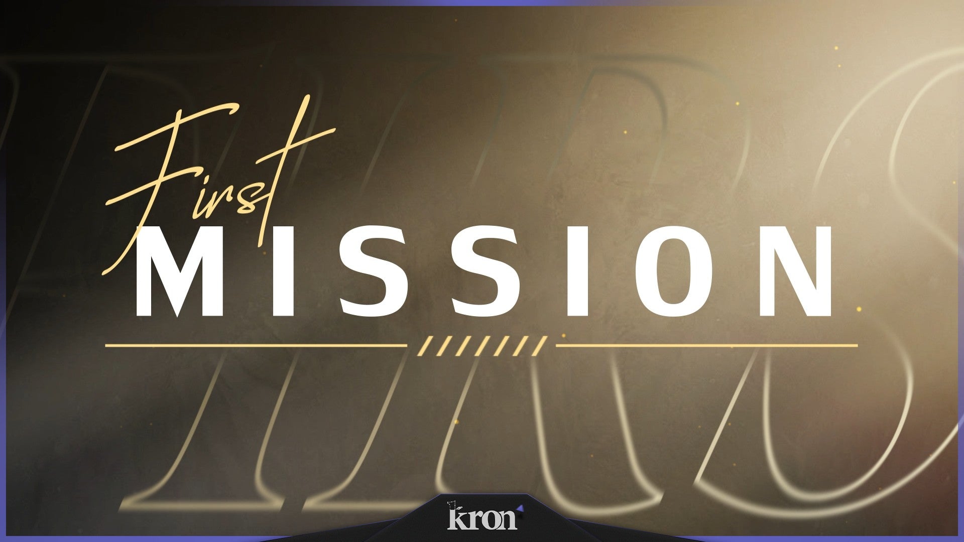First Mission Stream Overlay
