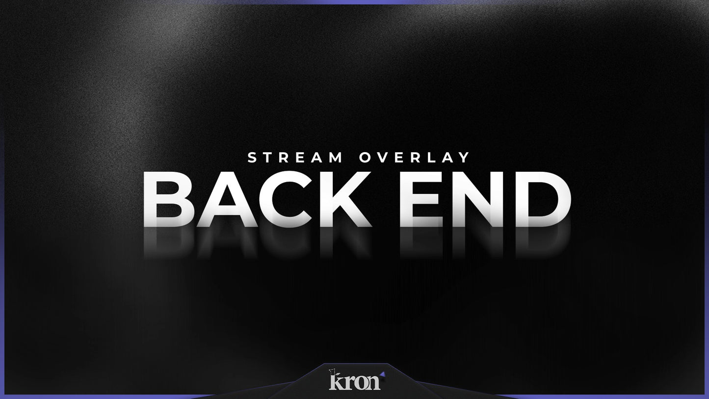 Back End Stream Overlay