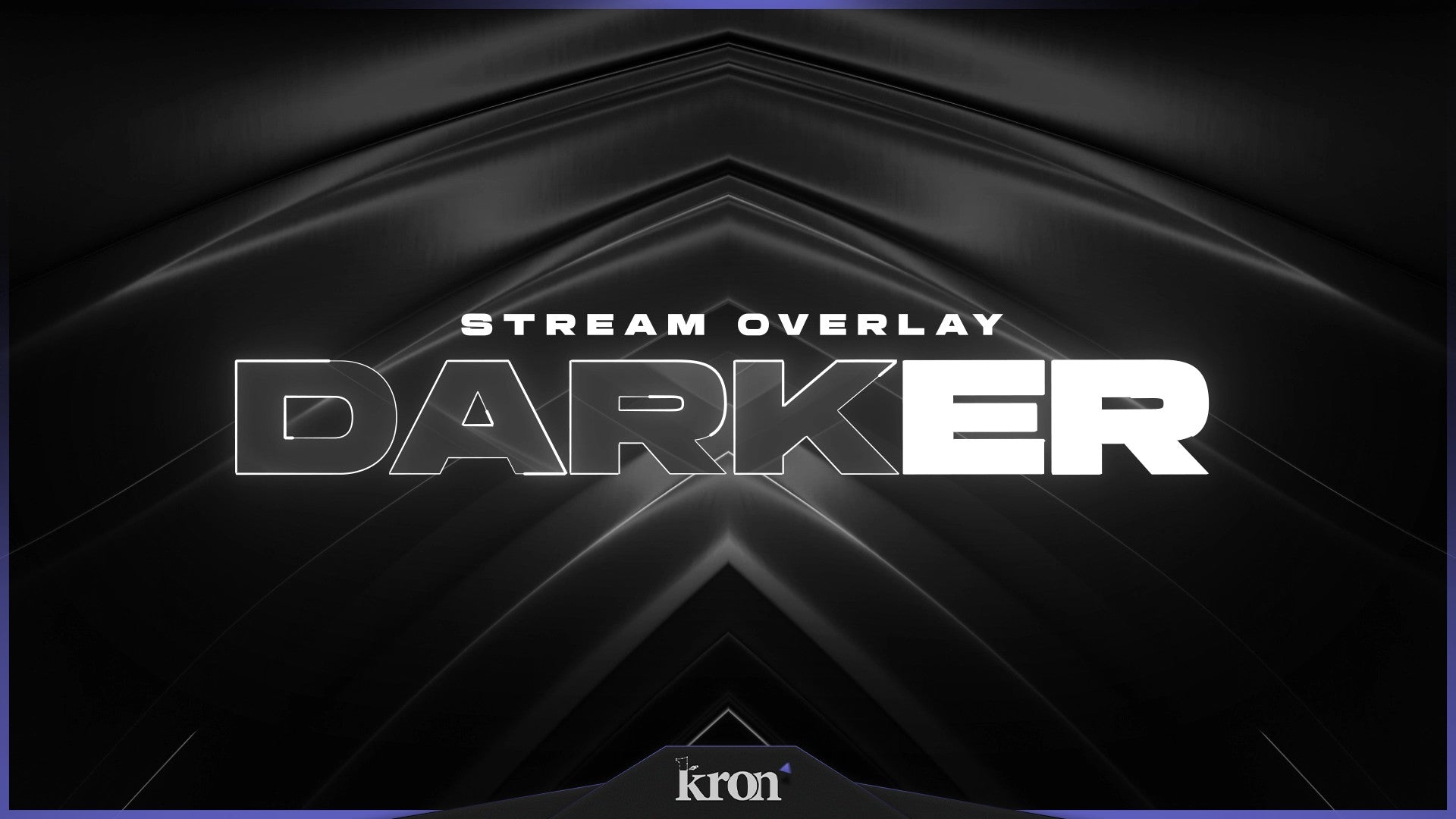 Darker Stream Overlay for Twitch - Animated Black Sleek Minimalist Dark Elegant Package with Alerts and Widgets | byKron