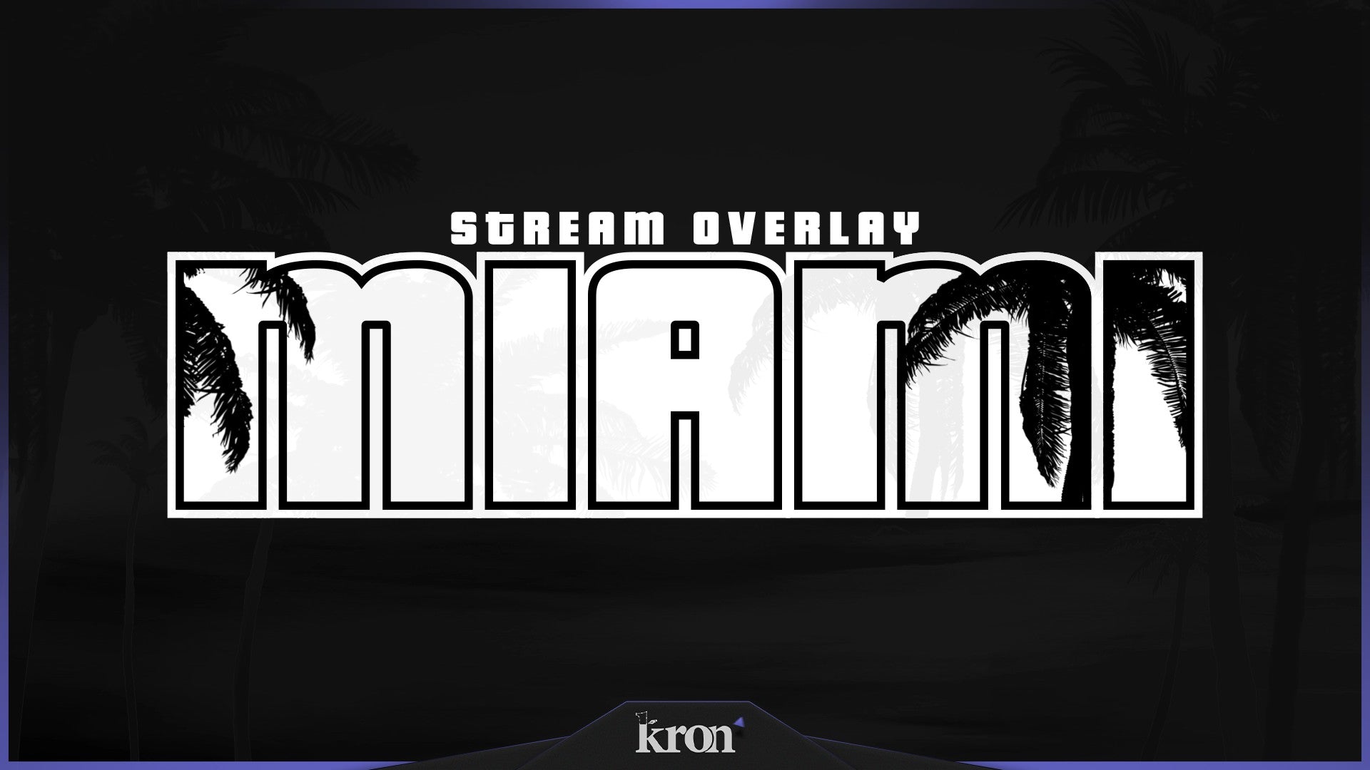 Miami Black Stream Overlay